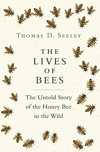 The Lives of Bees: The Untold Story of the Honey Bee in the Wild (Amazon Link)