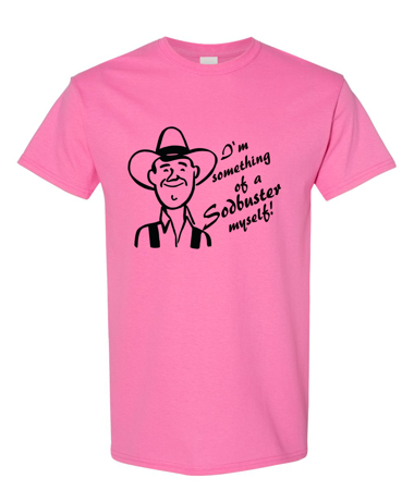 T-Shirt: Something of a Sodbuster - Image 6