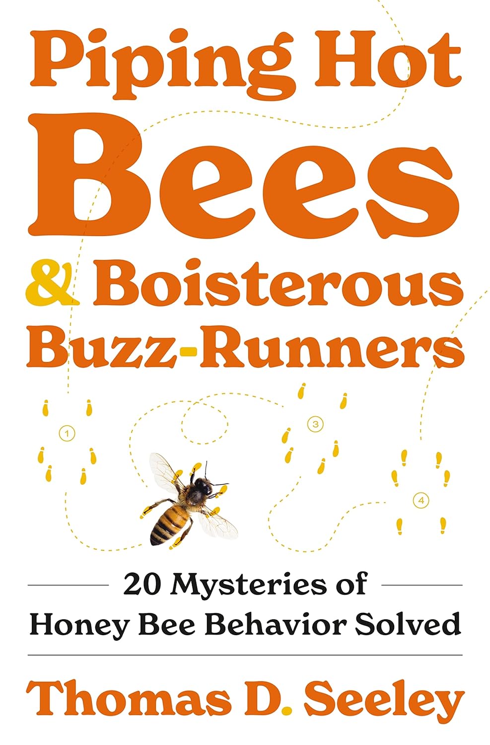 Piping Hot Bees & Boisterous Buzz-Runners (Amazon Link)