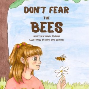 Don't Fear the Bees - Signed Copy